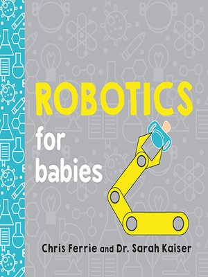 cover image of Robotics for Babies